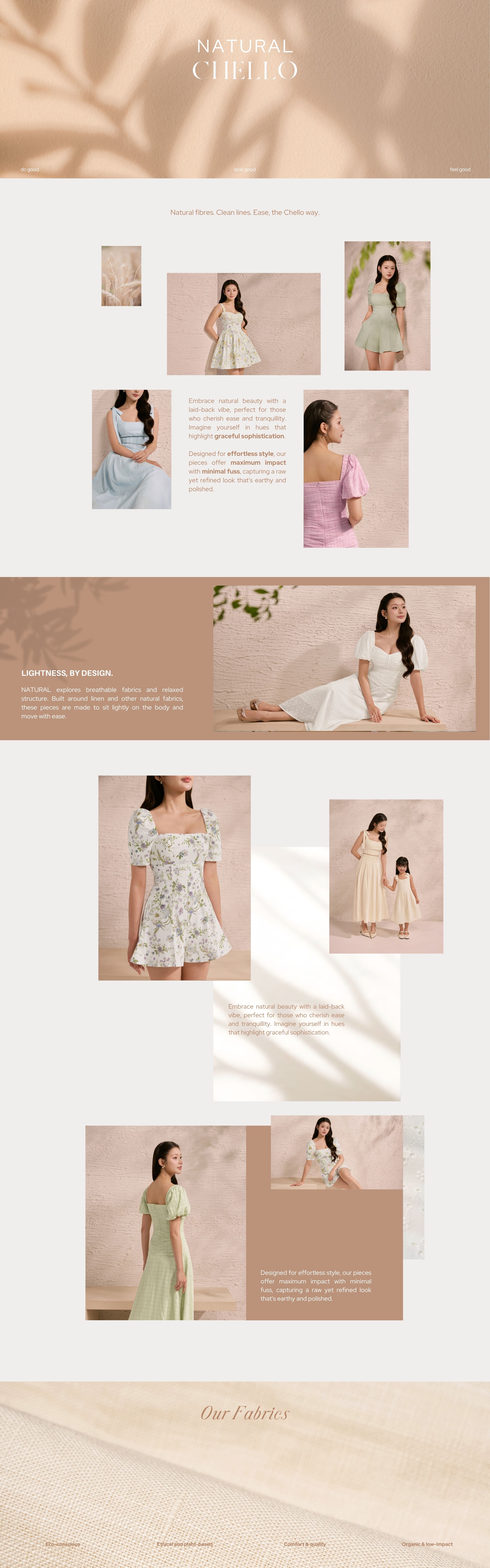 NATURAL is built around breathable natural fibres like linen and ramie. Light to wear, easy to move in.