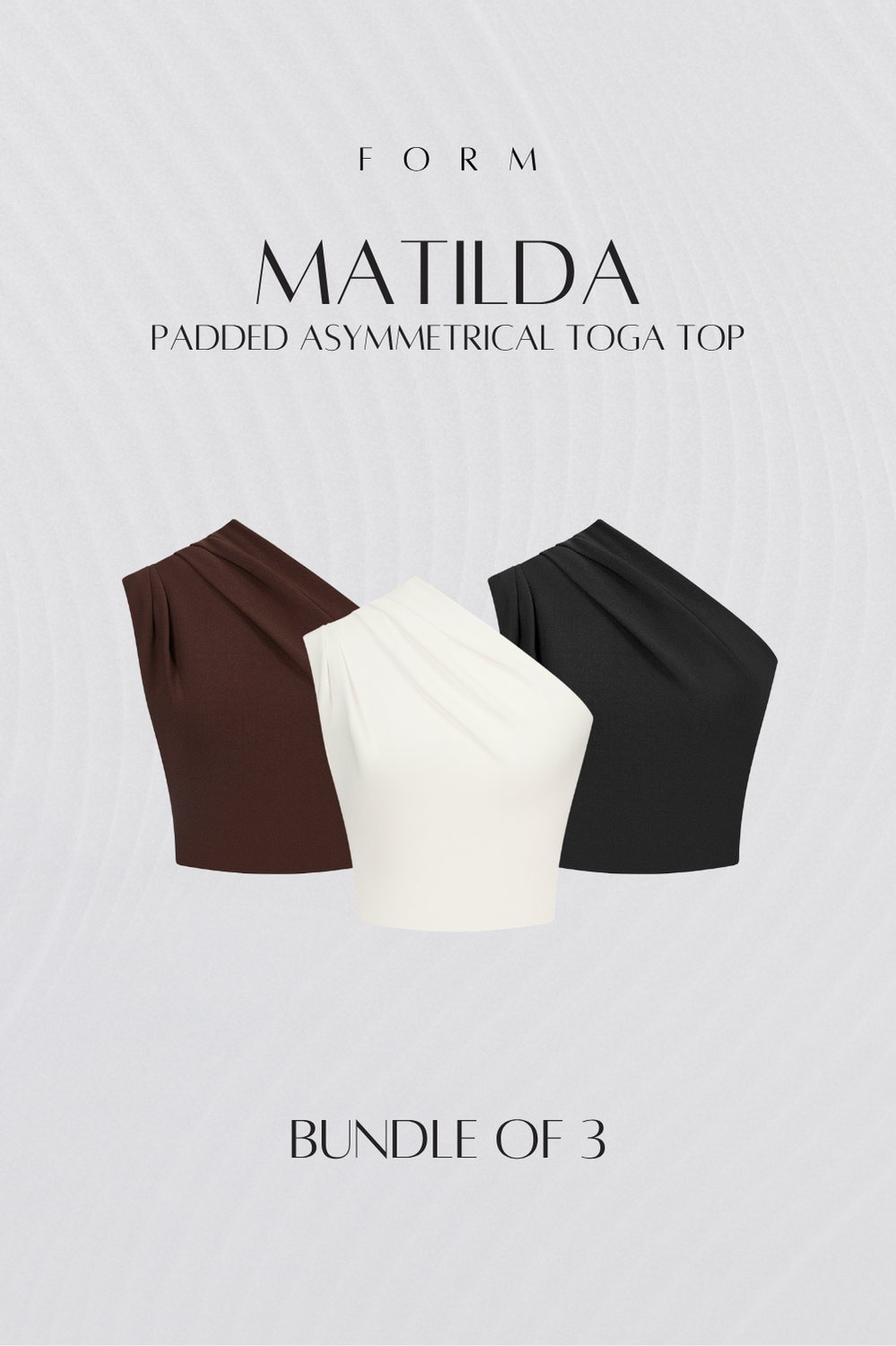 Matilda Padded Asymmetrical Toga Top Bundle of 3
